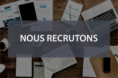 Nous recrutons!